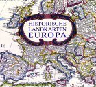 Seller image for Historische Landkarten Europa. Aus dem Engl. bertr. von: Verlagsbro Meidenbauer-Martin, Mnchen. for sale by Antiquariat Buchkauz
