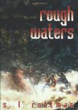 Imagen del vendedor de Rough Waters. a la venta por Antiquariat Buchkauz