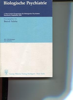 Biologische Psychiatrie - 125 Tabellen. 2. Drei-Länder-Symposium für Biolog. Psychiatrie, Innsbru...