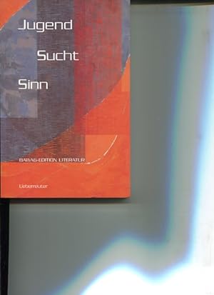 Seller image for Jugend sucht Sinn. BAWAG-Edition Literatur for sale by Antiquariat Buchkauz