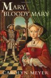 Bild des Verkufers fr Mary, Bloody Mary. A Young Royals Book. zum Verkauf von Antiquariat Buchkauz