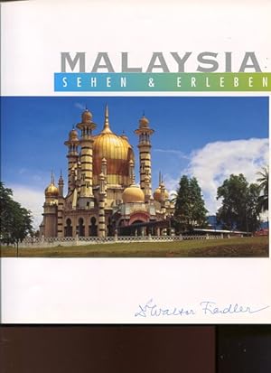 Malaysia. Fotografie und Text Gehard Rauchwetter. Sehen & erleben