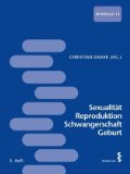 Immagine del venditore per Sexualitt, Reproduktion, Schwangerschaft, Geburt. MCW-Block 15. venduto da Antiquariat Buchkauz