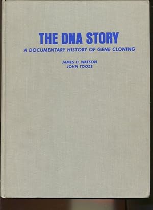 Bild des Verkufers fr The DNA Story. A Documentary History of Gene Cloning. zum Verkauf von Antiquariat Buchkauz