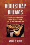 Bild des Verkufers fr Bootstrap Dreams: U.S. Microenterprise Development in an Era of Welfare Reform. ILR Press Book zum Verkauf von Antiquariat Buchkauz