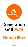 Seller image for Generation Golf Zwei for sale by Antiquariat Buchkauz