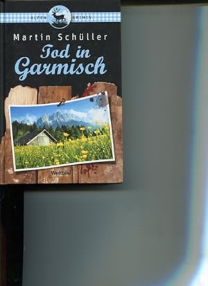 Bild des Verkufers fr Tod in Garmisch. Kriminalroman zum Verkauf von Antiquariat Buchkauz
