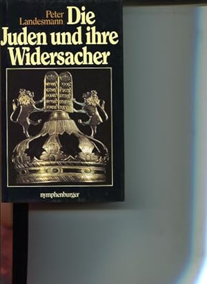 Imagen del vendedor de Die Juden und ihre Widersacher. a la venta por Antiquariat Buchkauz