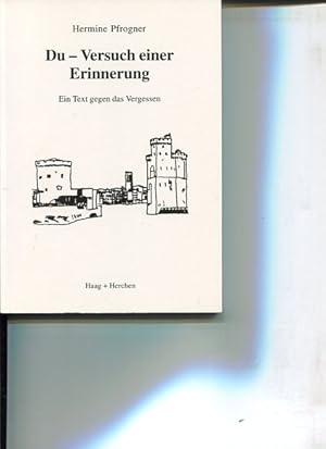 Seller image for Du - Versuch einer Erinnerung. Ein Text gegen das Vergessen. for sale by Antiquariat Buchkauz
