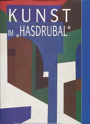 Bild des Verkufers fr Kunst im "Hasdrubal". Private Sammlung der Hasdrubal - Thalassa Hotelkette. zum Verkauf von Antiquariat Buchkauz