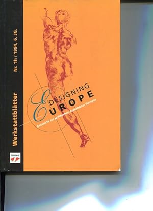 Image du vendeur pour Designing Europe - Entwrfe zur politischen Architektur Europas. mis en vente par Antiquariat Buchkauz