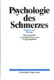 Seller image for Psychologie des Schmerzes. Diagnose und Therapie. for sale by Antiquariat Buchkauz