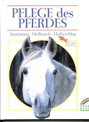 Seller image for Pflege des Pferdes. Ausrstung, Heilkunde, Hufbeschlag Pferd for sale by Antiquariat Buchkauz