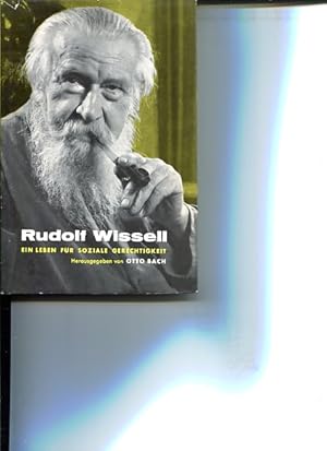 Seller image for Rudolf Wissell. Ein Leben fr soziale Gerechtigkeit. Zu seinem 90. Geburtstag am 8. Mrz 1959. unter Mitarb. von Adolf Dnnebacke u. a. for sale by Antiquariat Buchkauz