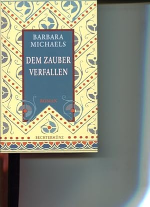 Bild des Verkufers fr Dem Zauber verfallen. Roman. Aus dem Engl. von Christine Frauendorf-Mssel. zum Verkauf von Antiquariat Buchkauz