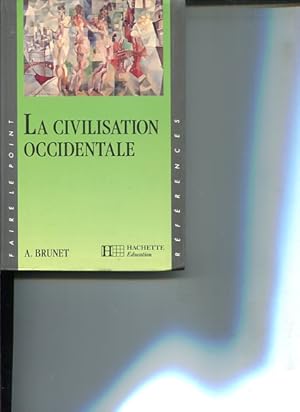 Bild des Verkufers fr La Civilisation Occidentale. zum Verkauf von Antiquariat Buchkauz