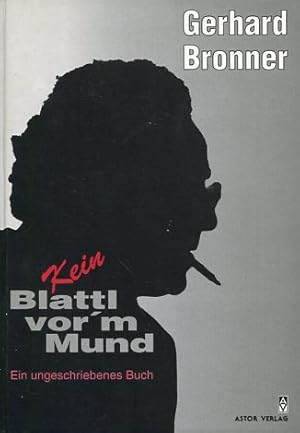 Imagen del vendedor de Kein Blattl vor'm Mund. Ein ungeschriebenes Buch. Prolog: Lore Krainer. Epiloge: Rudolf Buchbinder . a la venta por Antiquariat Buchkauz