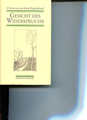 Bild des Verkufers fr Gesicht des Widerspruchs. 33 Autoren aus dem Burgenland, Edition Atelier zum Verkauf von Antiquariat Buchkauz