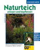 Bild des Verkufers fr Naturteich anlegen und bepflanzen. Ideen fr ein Naturparadies im Garten mit heimischen Pflanzen und Tieren. Praktischer Rat fr das richtige Pflegen und berwintern. Mit Farbfotos bekannter Tier- und Pflanzenfotogr. Zeichn.: Marlene Gemke. GU-Ratgeber Garten. zum Verkauf von Antiquariat Buchkauz