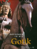 Bild des Verkufers fr Aufbruch in die Gotik - 2 Bnde. Band 1 Essays, Band 2 Katalog, MAgdeburger Museen Landesausstellung anlsslich des 800 jhrigen Domjubilums. zum Verkauf von Antiquariat Buchkauz