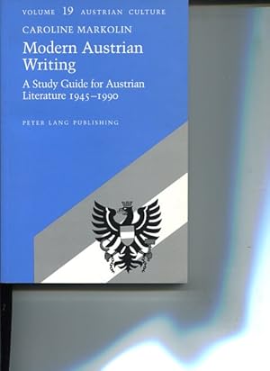 Seller image for Modern Austrian Writing. A Study Guide for Austrian Literature 1945-1990 (Austrian Culture) Volume 19. for sale by Antiquariat Buchkauz