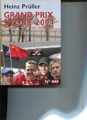 Grand Prix Story 2004. Einsteiger, Umsteiger, Aufsteiger