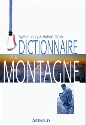 Dictionnaire de la montagne.