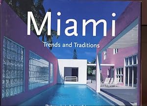 Seller image for Miami. Trends and Traditions. for sale by Antiquariat Buchkauz