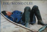 Seller image for Die Mongolei. for sale by Antiquariat Buchkauz