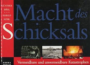 Bild des Verkufers fr Macht des Schicksals. Vermeidbare und unvermeidbare Katastrophen im Alten und Neuen Wien. zum Verkauf von Antiquariat Buchkauz