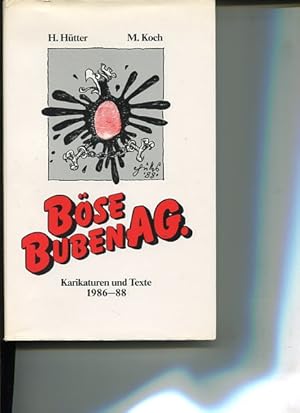 Bild des Verkufers fr Bse Buben AG. Karikaturen und Texte 1986 - 88. zum Verkauf von Antiquariat Buchkauz