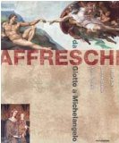 Bild des Verkufers fr Affreschi. Da Giotto a Michelangelo. zum Verkauf von Antiquariat Buchkauz