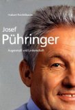 Josef Pühringer. Augenmaß und Leidenschaft.