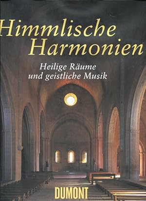 Bild des Verkufers fr Himmlische Harmonien. Heilige Rume und geistliche Musik. zum Verkauf von Antiquariat Buchkauz