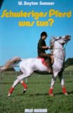 Bild des Verkufers fr Schwieriges Pferd, was tun?. [Aus d. Amerikan. bers. von Sigrid Eicher] zum Verkauf von Antiquariat Buchkauz
