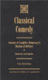 Bild des Verkufers fr Classical Comedy - Armoury of Laughter, Democracy's Bastion of Defence. Introducing a Law of Opposites: An Armoury of Laughter, Democracy's Bastion of Defence - Introducing a Law of Opposites. zum Verkauf von Antiquariat Buchkauz