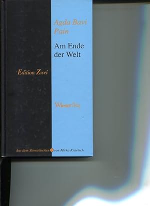 Image du vendeur pour Am Ende der Welt. Roman. Edition Zwei mis en vente par Antiquariat Buchkauz