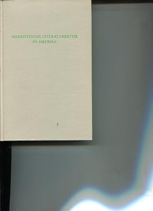 Seller image for Marxistische Literaturkritik in Amerika. Wege der Forschung Band 317. for sale by Antiquariat Buchkauz