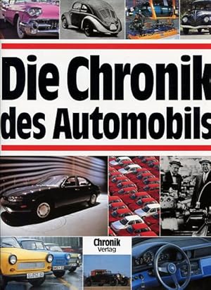 Bild des Verkufers fr Die Chronik des Automobils. zum Verkauf von Antiquariat Buchkauz