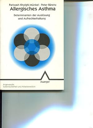 Bild des Verkufers fr Allergisches Asthma. Determinanten der Auslsung und Aufrechterhaltung. Angewandte Systemsicherheit und Arbeitsmedizin zum Verkauf von Antiquariat Buchkauz