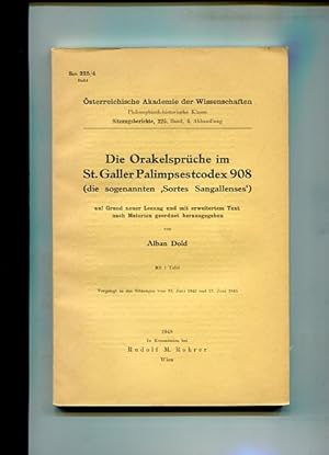 Bild des Verkufers fr Die Orakelsprche im St. Galler Palimpsestcodex 908 - die sogenannten Sortes Sangallenses. Aufgrund Neuer Lesung Und Mit Erweitertem Text Nach Materien Geordnet Herausgegeben - sterreichische Akademie der Wissenschaften - Philosophisch-historische Klasse Sitzungsbericht 225 Band 4. zum Verkauf von Antiquariat Buchkauz