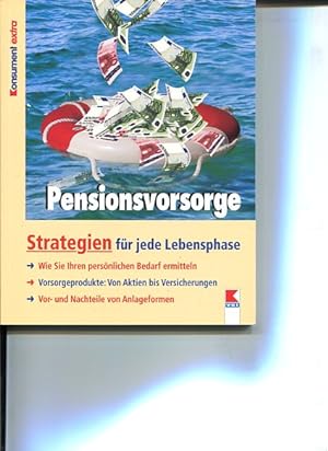 Seller image for Pensionsvorsorge. Strategien fr jede Lebensphase. for sale by Antiquariat Buchkauz