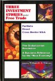 Seller image for Three Investment Stories Under Free Trade. Globalisation Series - Globalization Revolution. for sale by Antiquariat Buchkauz