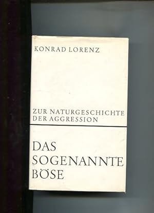 Bild des Verkufers fr Das sogenannte Bse. Zur Naturgeschichte der Aggression. zum Verkauf von Antiquariat Buchkauz