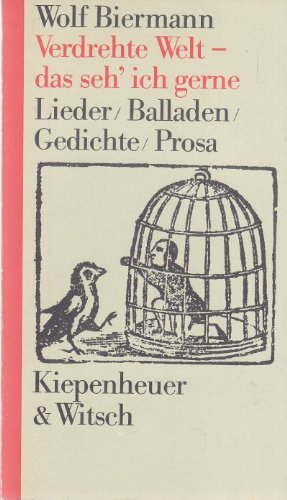 Seller image for Verdrehte Welt - das seh ich gerne. for sale by Antiquariat Buchkauz