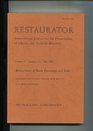 Seller image for International Journal for the Preservation of Library and Archival Material. Restoration of Book Paintings and Inks. Restaurierung von Buchmalerei und Tinten. Restauration des peintures de livre et des encres. Restaurator vol. 5, number 1-2, 1981 - 1982. Symposium at the University of Bremen. 28-30 May 1979. for sale by Antiquariat Buchkauz