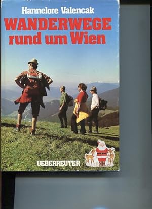 Immagine del venditore per Wanderwege rund um Wien. venduto da Antiquariat Buchkauz