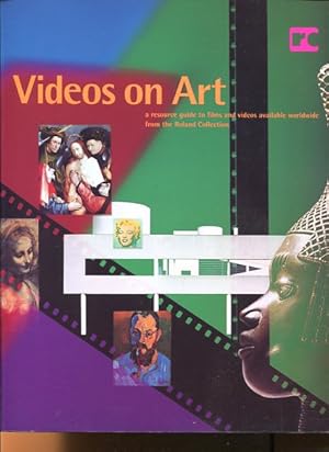 Bild des Verkufers fr Videos on Art. A Resource Guide to Films and Videos Available Worldwide from the Roland Collection. zum Verkauf von Antiquariat Buchkauz