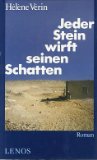 Seller image for Jeder Stein wirft seinen Schatten. Roman. Aus d. Franz. von Helmut Schweikert. Litprint Band 24. for sale by Antiquariat Buchkauz