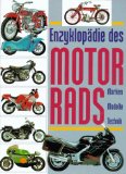 Bild des Verkufers fr Enzyklopdie des Motorrads. Marken - Modelle - Technik. zum Verkauf von Antiquariat Buchkauz